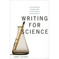 thumbnail image 1 of Pre-Owned Writing for Science (Paperback) 0300117930 9780300117936, 1 of 1