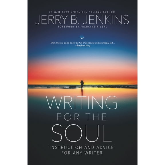 Writing for the Soul: Instruction and Advice for Any Write, (Paperback)