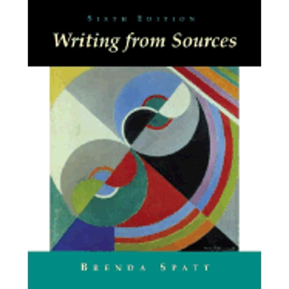 Pre-Owned Writing from Sources (Paperback) 031239098X 9780312390983