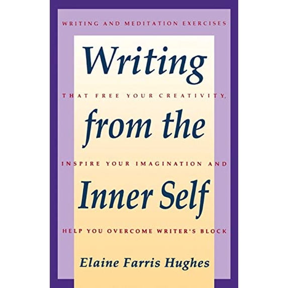 Pre-Owned Writing from the Inner Self (Paperback) 0062720236 9780062720238