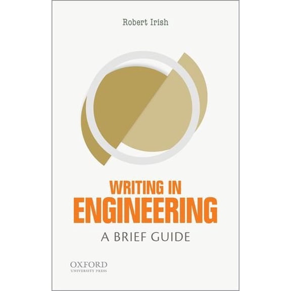 Pre-Owned Writing in Engineering: A Brief Guide (Paperback) 0199343551 9780199343553