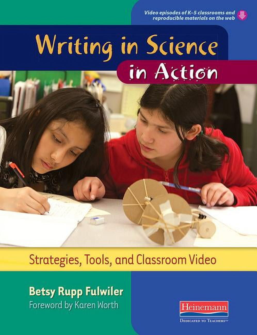 Writing in Science in Action: Strategies, Tools, and Classroom Video, (Paperback)