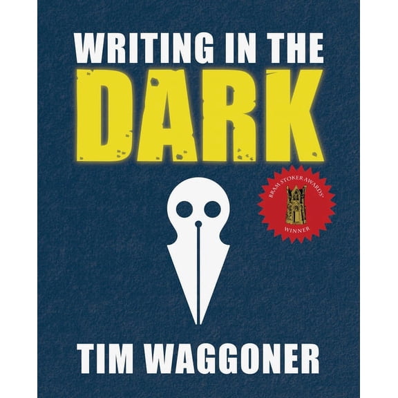 Writing in the Dark (Paperback)