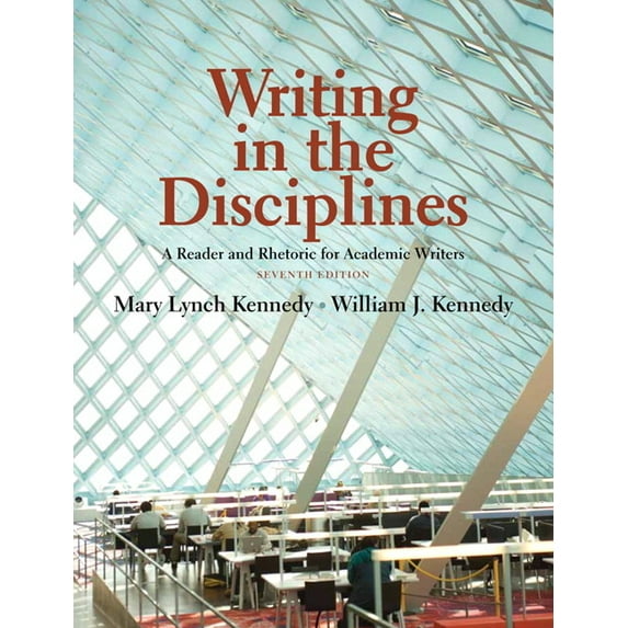 Writing in the Disciplines: A Reader and Rhetoric Academic for Writers, (Paperback)