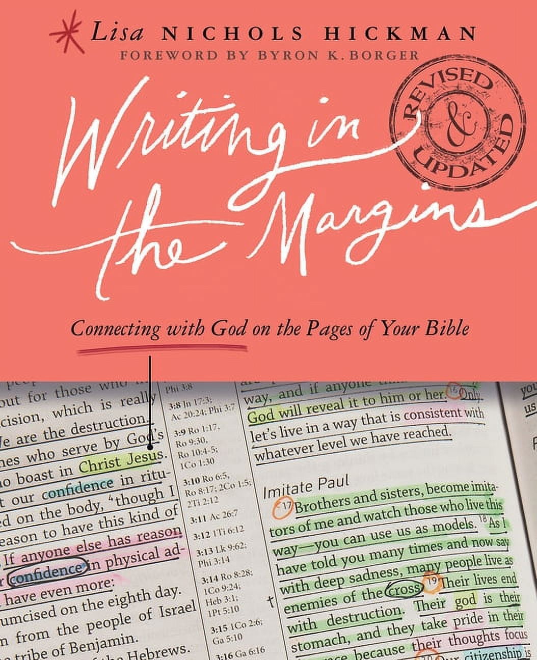 Writing in the Margins: Connecting with God on the Pages of Your Bible, (Paperback)