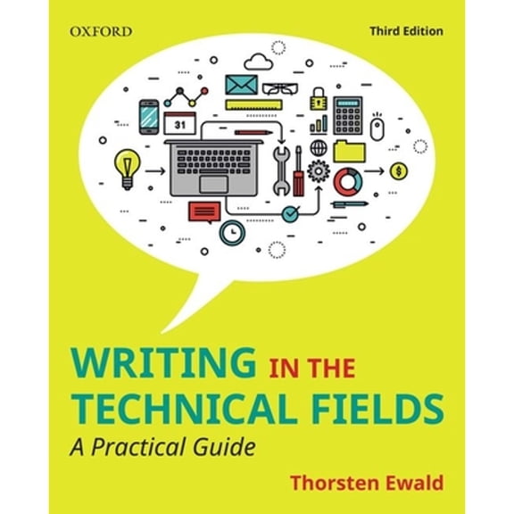 Pre-Owned Writing in the Technical Fields: A Practical Guide (Paperback) 0199036853 9780199036851