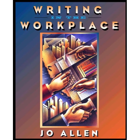 Pre-Owned Writing in the Workplace (Paperback) 020517373X 9780205173730