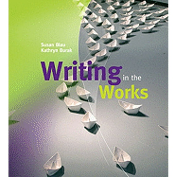 Pre-Owned Writing in the Works (Paperback) 0547151519 9780547151519