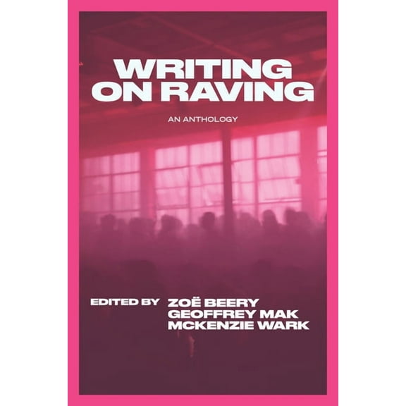 Writing on Raving, (Paperback)