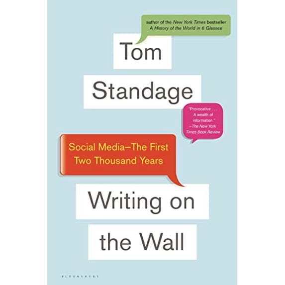 Pre-Owned Writing on the Wall: Social Media - The First 2,000 Years (Paperback) 1620402858 9781620402856
