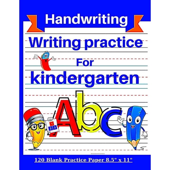 Writing practice for kindergarten : writing paper with lines for ABC ...