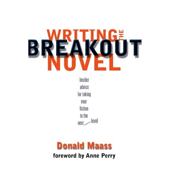 Pre-Owned Writing the Breakout Novel (Paperback) 158297182X 9781582971827