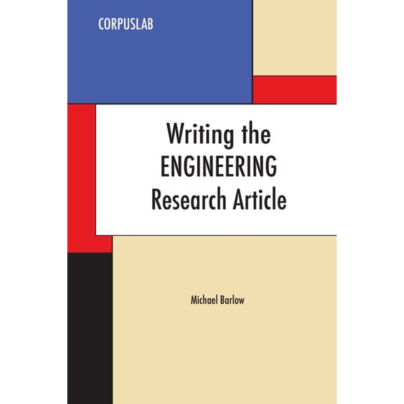 Writing the Engineering Research Article, (Paperback)