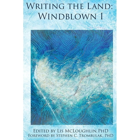 Writing the Land: Windblown I, (Paperback)