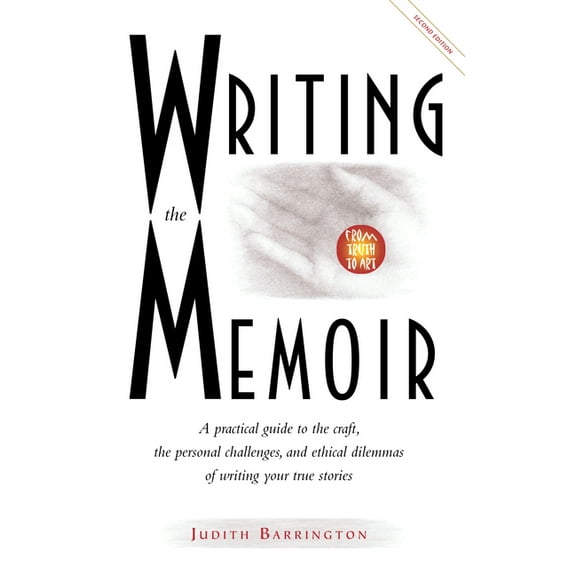 Writing the Memoir, (Paperback)