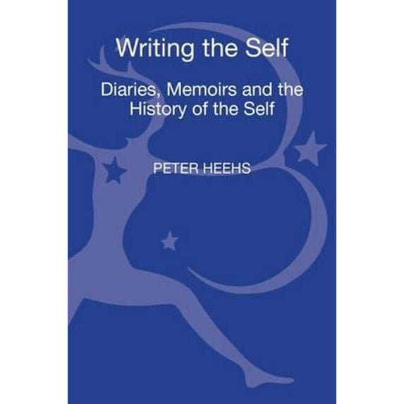 Pre-Owned Writing the Self (Hardcover 9781441168023) by Peter Heehs