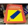 thumbnail image 1 of Pre-Owned Writing to Persuade (F7538), 9780822475385, 0822475383, Paperback, First Edition edition, 1 of 1