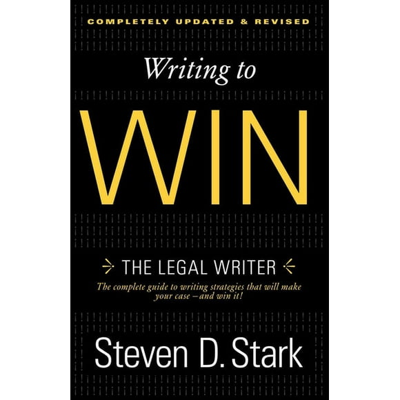 Writing to Win : The Legal Writer (Paperback)
