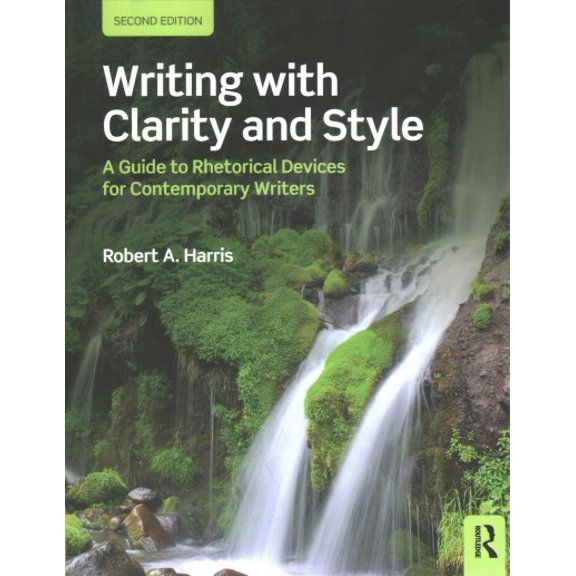 Pre-Owned Writing with Clarity and Style: A Guide to Rhetorical Devices for Contemporary Writers