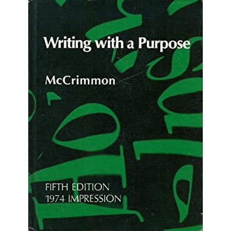 Pre-Owned Writing with a purpose (Hardcover) 0395177405 9780395177402