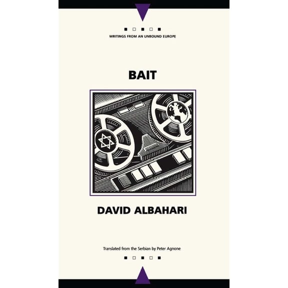 Writings From An Unbound Europe: Bait (Hardcover)