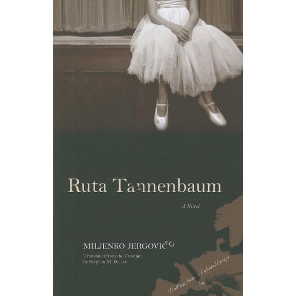 Pre-Owned Writings From An Unbound Europe: Ruta Tannenbaum : A Novel (Paperback)