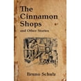 thumbnail image 1 of Writings by Bruno Schulz: The Cinnamon Shops and Other Stories (Paperback), 1 of 1