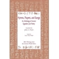 thumbnail image 1 of Writings from the Ancient World Hymns, Prayers, and Songs: An Anthology of Ancient Egyptian Lyric Poetry, Book 8, (Paperback), 1 of 1