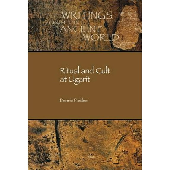 Pre-Owned Ritual and Cult at Ugarit (Writings from the Ancient World) (English, Ugaritic and Ugaritic Edition), 9781589830264, 1589830261, Paperback,