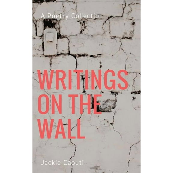 Writings on the Wall, (Paperback)