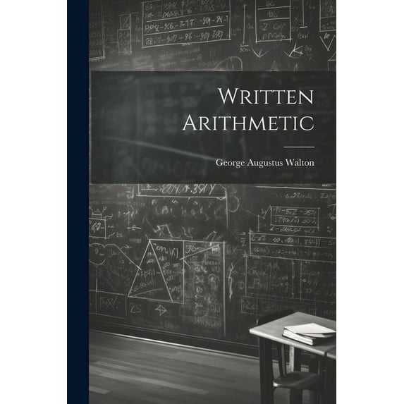 Written Arithmetic, (Paperback)