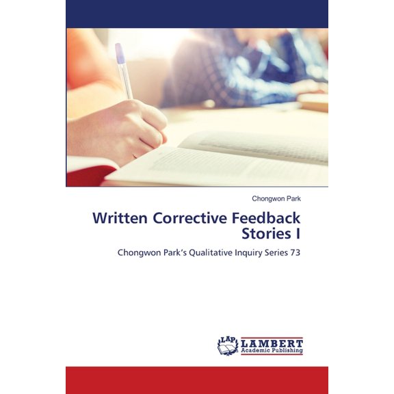 Written Corrective Feedback Stories I, (Paperback)