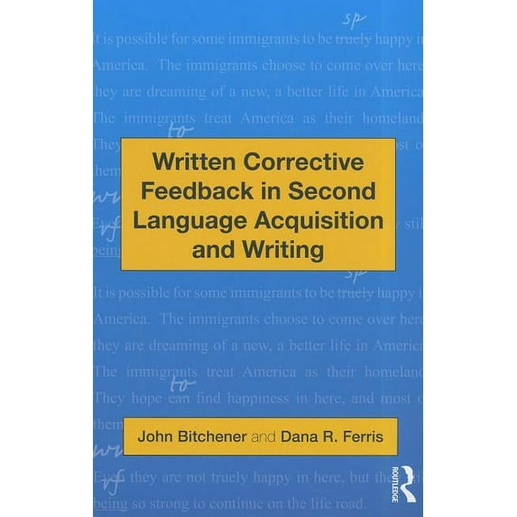 Written Corrective Feedback in Second Language Acquisition and Writing, (Paperback)