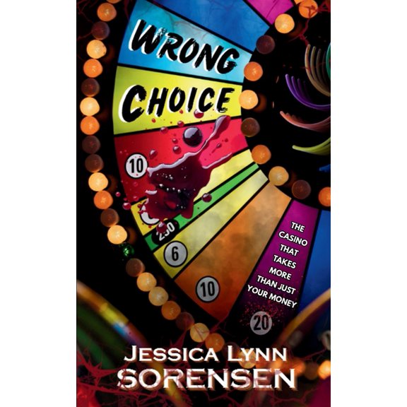 Wrong Choice: A Psychological Horror Thriller, (Paperback)