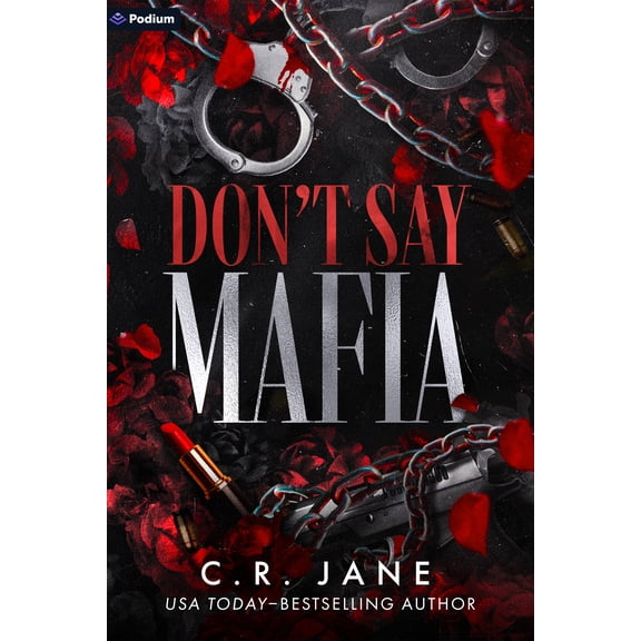 Don't Say Mafia: A Mafia Romance (Deluxe Edition) (Paperback)