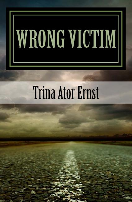 Wrong Victim : : A Novel (Paperback)