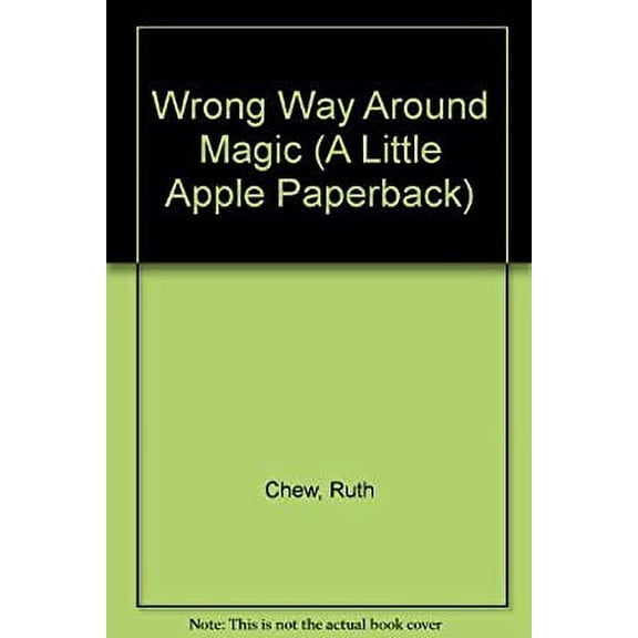 Pre-Owned Wrong Way Around Magic (Paperback) 0590460234 9780590460231