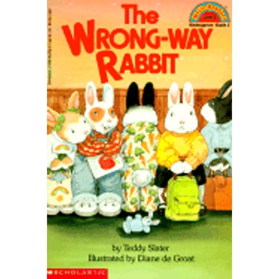 Pre-Owned Wrong-Way Rabbit, the (Level 2) (Paperback) by Teddy Slater