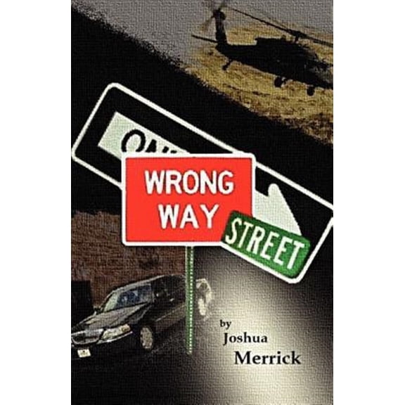 Pre-Owned Wrong Way Street (Paperback)