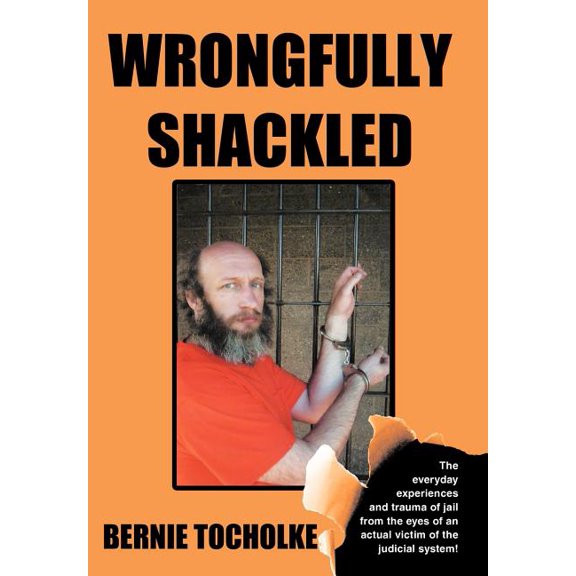 Wrongfully Shackled (Hardcover)