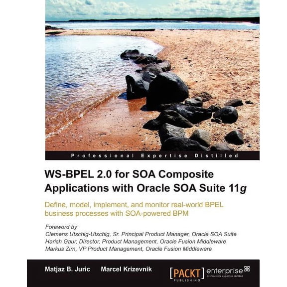 Ws-Bpel 2.0 for Soa Composite Applications with Oracle Soa Suite 11g (Paperback)
