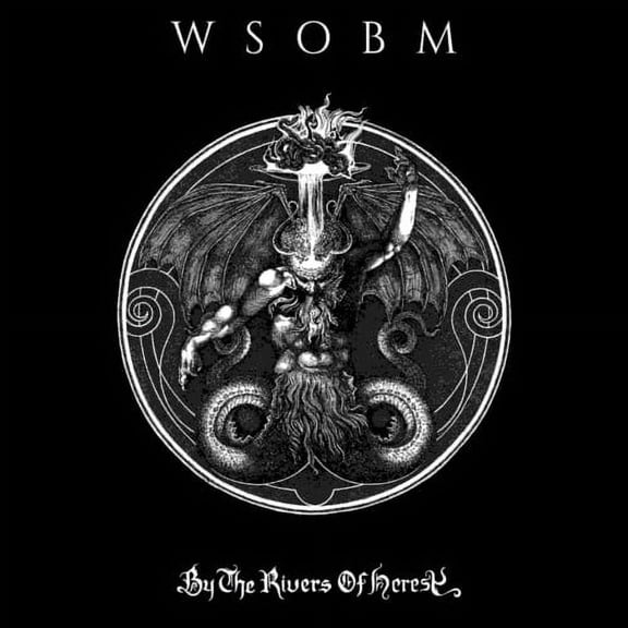 Wsobm - By The Rivers Of Heresy - Music & Performance - CD