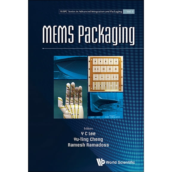 Wspc Advanced Integration and Packaging Mems Packaging, Book 5, (Hardcover)