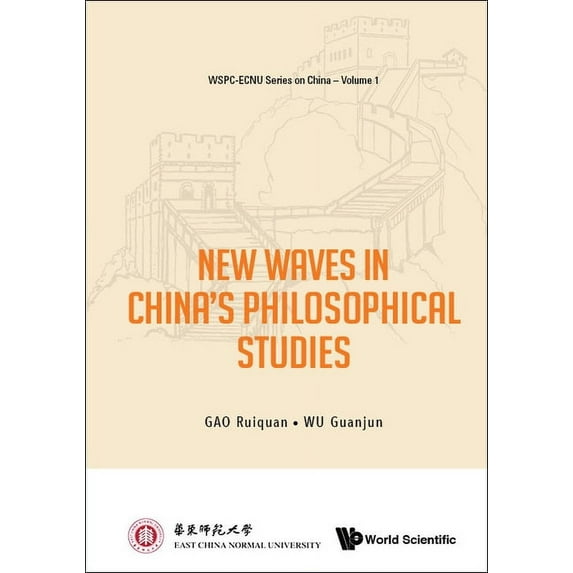 Wspc-Ecnu China New Waves in China's Philosophical Studies, Book 1, (Hardcover)