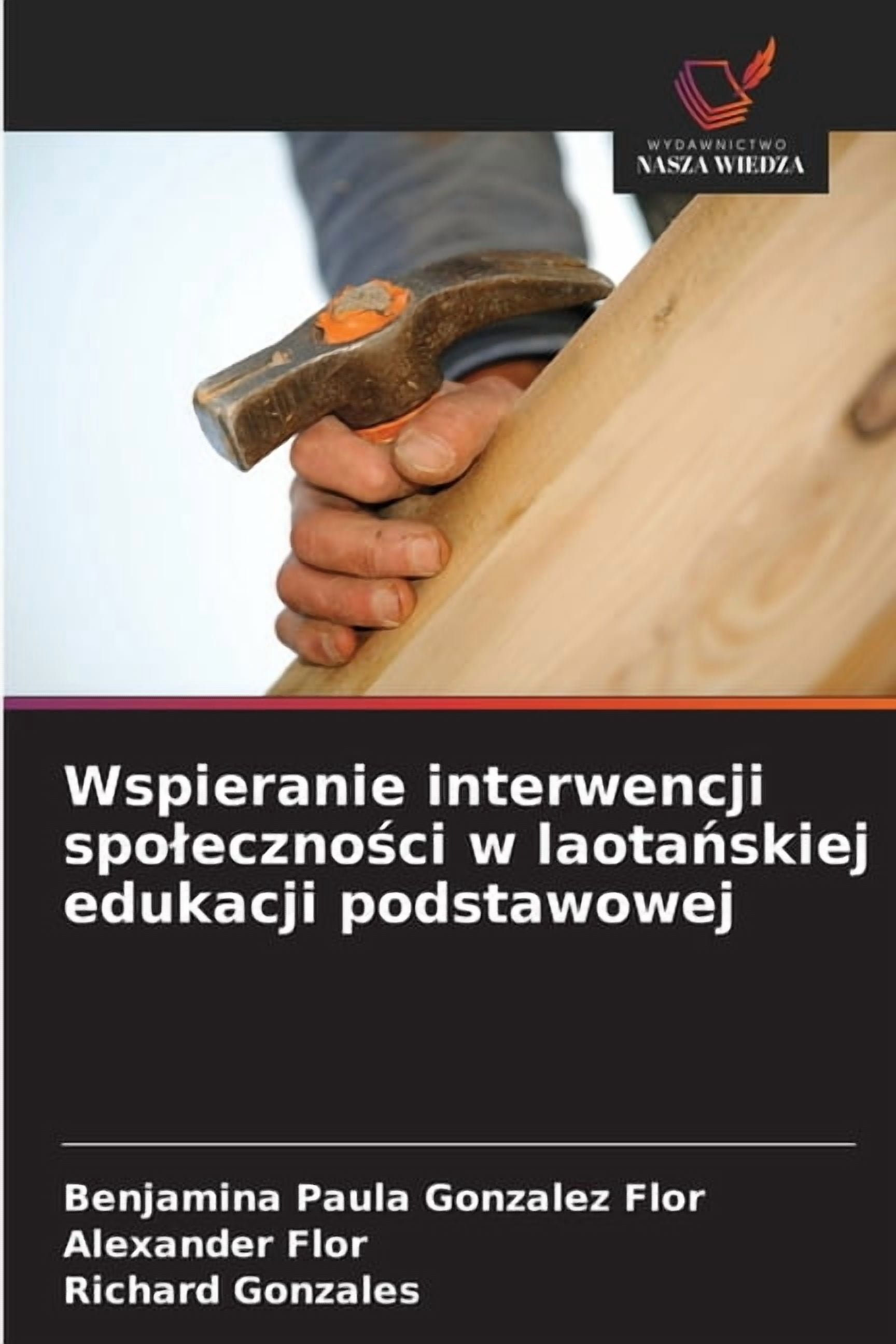 Wspieranie interwencji spoleczności w laotańskiej edukacji podstawowej, (Paperback)