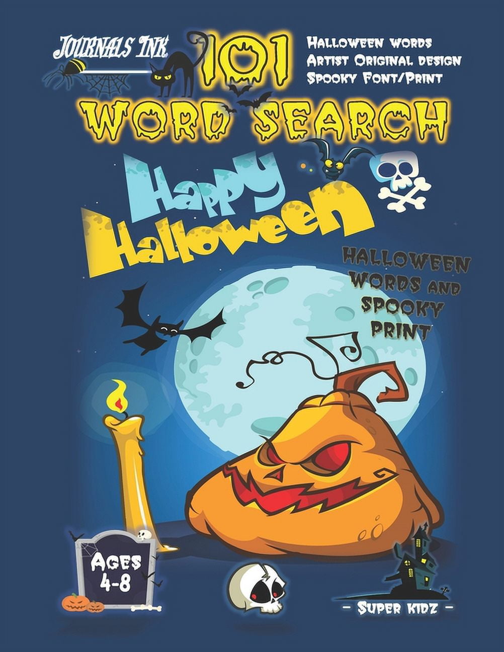 Wss15: Halloween Word Search Book for Kids Ages 4-8 : 101 Puzzle Pages.  Custom Art Interior. Cute fun gift! Smirking Pumpkin. SUPER KIDZ (Series  #1) (Paperback) 