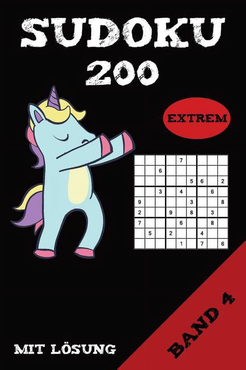 Sudoku 200 Extrem Mit LÃ¶sung Band 4: Puzzle RÃ¤tsel Heft, 9x9, 2 RÃ¤tsel pro Seite, (Paperback)