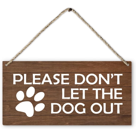 Wuhaoniu Dog Door Sign, Please Don'T Let The Dog Out Paw Printed Rustic Wood Plaque Sign Wall Hanging, Dog Lover Owner Gift Dog Warning Hanging Wall Signs For Farmhouse Door Porch Decor 12X6 Inches