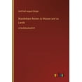 thumbnail image 1 of Wunderbare Reisen Zu Wasser Und Zu Lande: In Großdruckschrift (German Edition) - 9783368293185, 1 of 1
