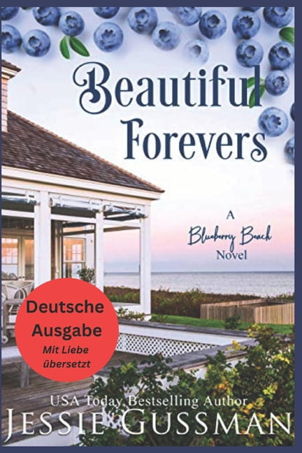 Blaubeerstrand (German Translation - Blu WunderschÃ¶ne Ewigkeiten (Blaubeerstrand 3), Book 3, (Paperback)